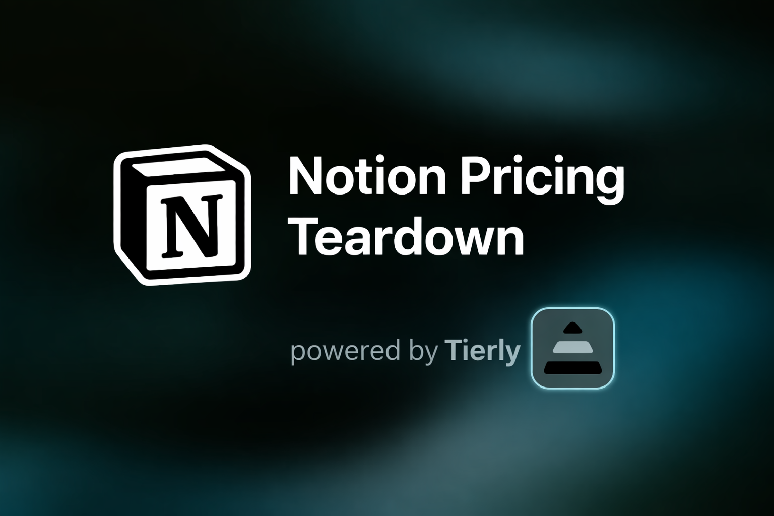 Notion pricing teardown by Tierly - SaaS pricing tier analysis